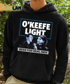 Okeefe Light Beer For Real Men Shirt 2 1