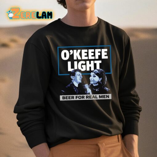 O’keefe Light Beer For Real Men Shirt