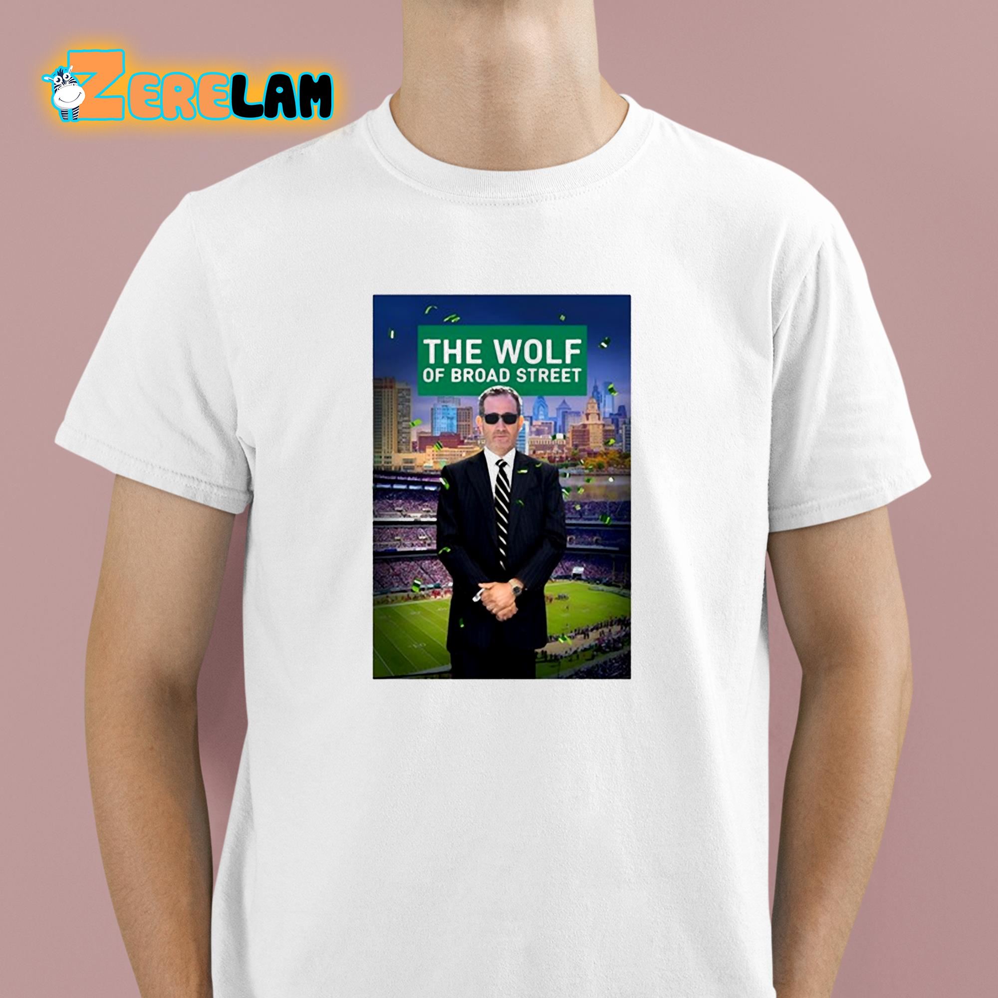 Philly The Wolf Of Broad Street Shirt 1 1