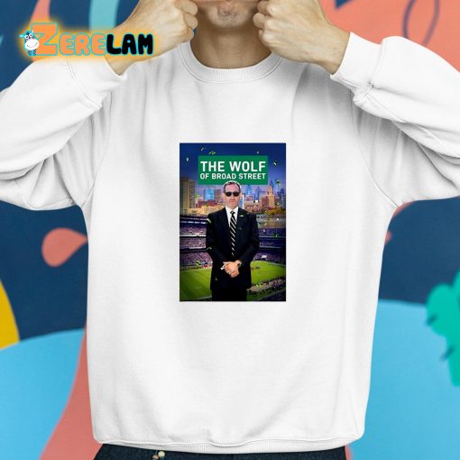 Philly The Wolf Of Broad Street Shirt