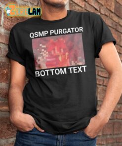 Qsmp Purgator Bottom Text Shirt 2