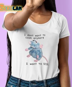 Remy Ratatouille I Dont Want To Cook Anymore I Want To Die Shirt 6 1