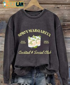 Retro Spicy Margarita Save Water Drink Margs Cocktail Social Club Print Sweatshirt 1