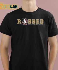 Robbed 12 3 23 The Ultimate Robbery Never Forget Shirt 1 1