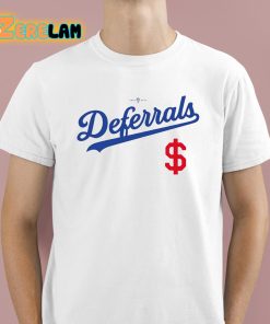 Rotowear Deferrals Dollar Shirt 1 1
