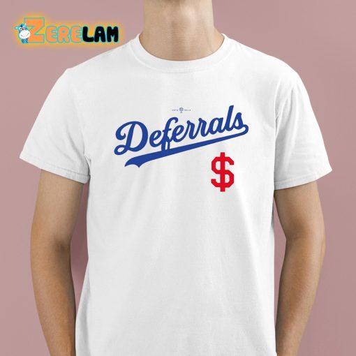 Rotowear Deferrals Dollar Shirt