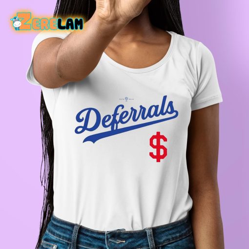 Rotowear Deferrals Dollar Shirt