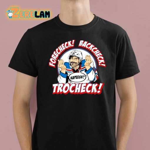 Ryan Mead Forecheck Backcheck Trocheck Kapeesh Shirt