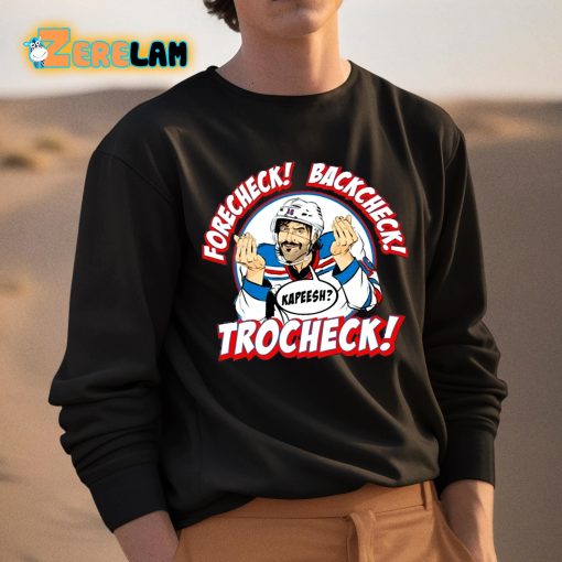 Ryan Mead Forecheck Backcheck Trocheck Kapeesh Shirt