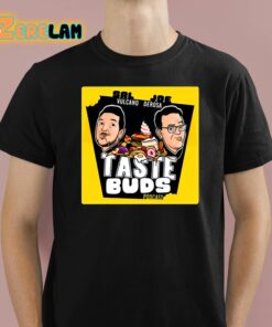 Sal Vulcano Joe DeRosa Tastebuds Podcast Shirt 1 1