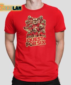 San Francisco 49ers Quest For six shirt