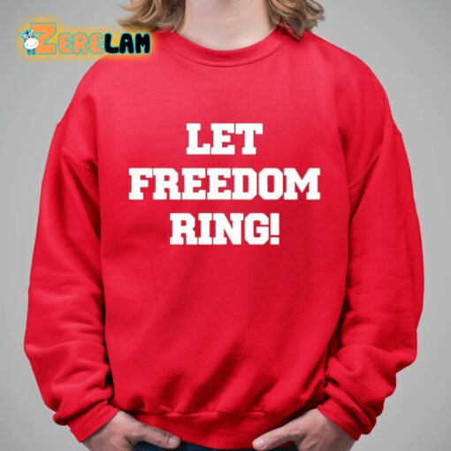 Shemane Nugent Let Freedom Ring Shirt