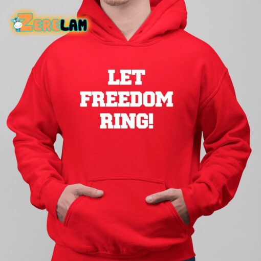 Shemane Nugent Let Freedom Ring Shirt