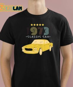 Sixtes Big American Muscle 1973 Classic Car Shirt