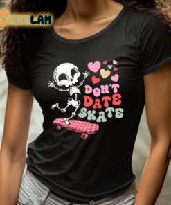 Skull Valentine Dont Date Skate Shirt 4 1