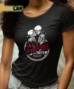 Skull Valentine If I Had Feelings Theyd Be For You Shirt 4 1