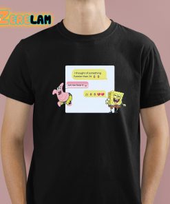 SpongeBob SquarePants Something Funnier Than 24 Shirt 1 1