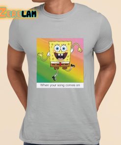 SpongeBob SquarePants When Your Song Comes On Shirt grey 1