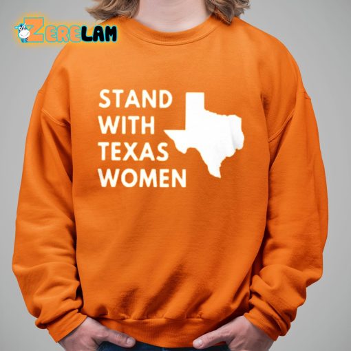 Stand With Texas Women Shirt