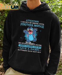 Stitch Attention I Am Out Of Order Until Further Notice Shirt 2 1