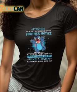 Stitch Attention I Am Out Of Order Until Further Notice Shirt 4 1