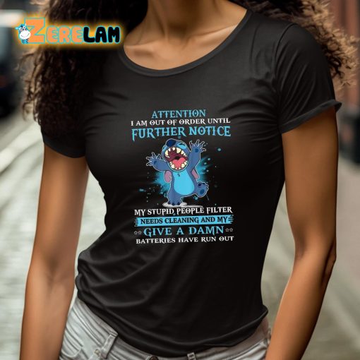 Stitch Attention I Am Out Of Order Until Further Notice Shirt