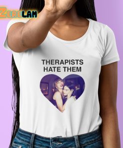 Taylor Gracie Abrams Therapists Hate Them Shirt 6 1