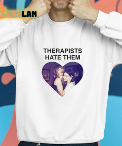 Taylor Gracie Abrams Therapists Hate Them Shirt 8 1