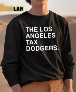 The Los Angeles Tax Dodgers Shirt 3 1