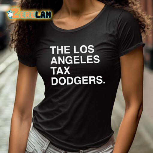 The Los Angeles Tax Dodgers Shirt