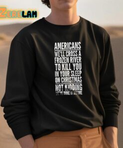 The Redheaded Libertarian Americans Not Kidding Weve Done It Before Shirt 3 1
