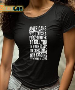 The Redheaded Libertarian Americans Not Kidding Weve Done It Before Shirt 4 1