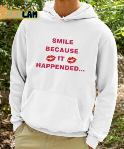 Thomas Raggi Smile Because It Happened Shirt 9 1