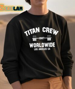 Titan Crew Worldwide Los Angeles Ca Shirt 3 1