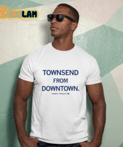Townsend From Downtown Kennedy Townsend Shirt 15 1