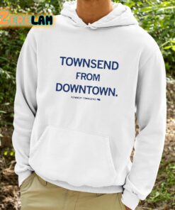 Townsend From Downtown Kennedy Townsend Shirt 9 1