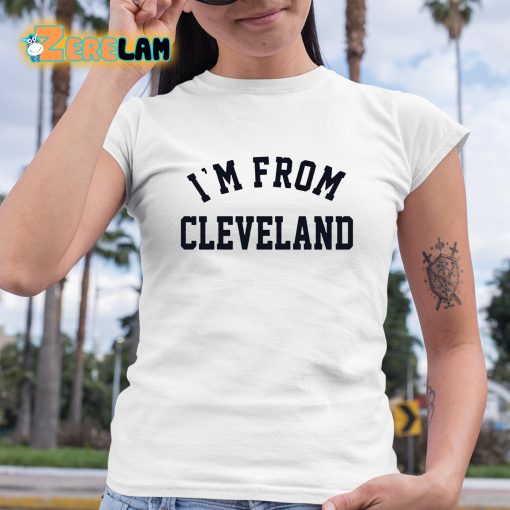 Travis Kelce I’m From Cleveland Shirt