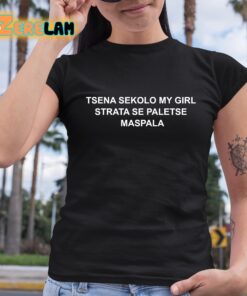Tsena Sekolo My Girl Strata Se Paletse Maspala Shirt 6 1