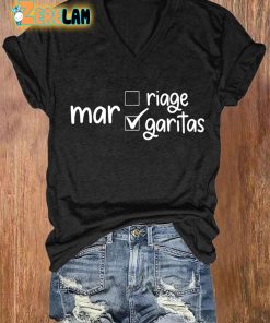 V neck Funny Marriage Margaritas Print T Shirt 1