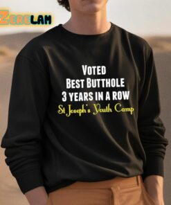 Voted Best Butthole 3 Years In A Row Shirt 3 1