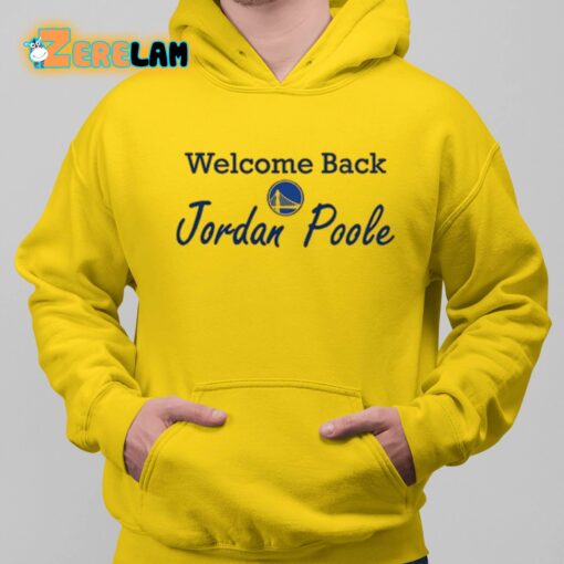 Welcome Back Jordan Poole Shirt
