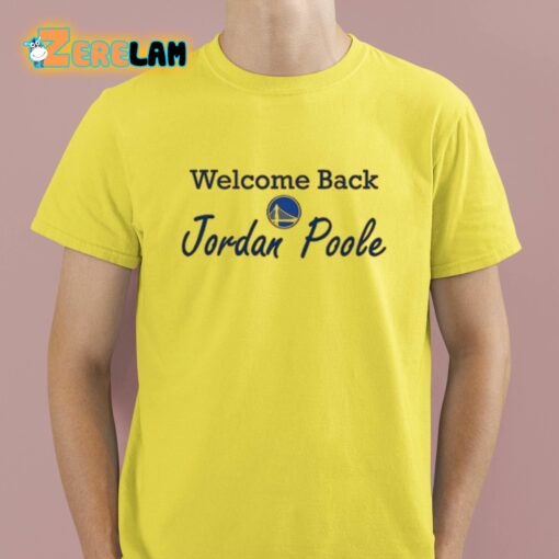 Welcome Back Jordan Poole Shirt