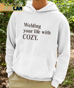 Welding Your Life With Cozy Shirt 9 1