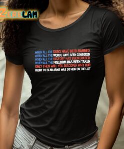When All The Guns Have Been Banned Shirt 4 1