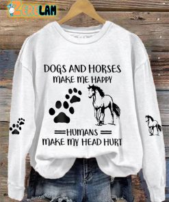 Women’s Dogs And Horses Make Me Happy Humans Make My Head Hurt Sweatshirt