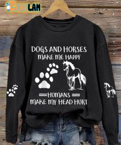 Womens Dogs And Horses Make Me Happy Humans Make My Head Hurt Sweatshirt 2