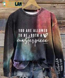 Women’s You Are Allowed To Be A Masterpiece And Work Progress Cat Sweatshirt
