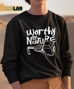 Worthy By Nature Geek Shirt 3 1