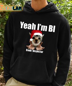 Yeah Im Bi Boob Inspector Christmas Shirt 2 1