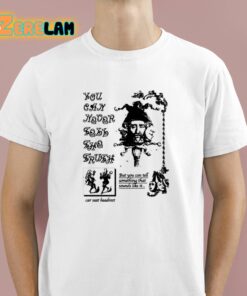You Can Never Tell The Truth Shirt 1 1